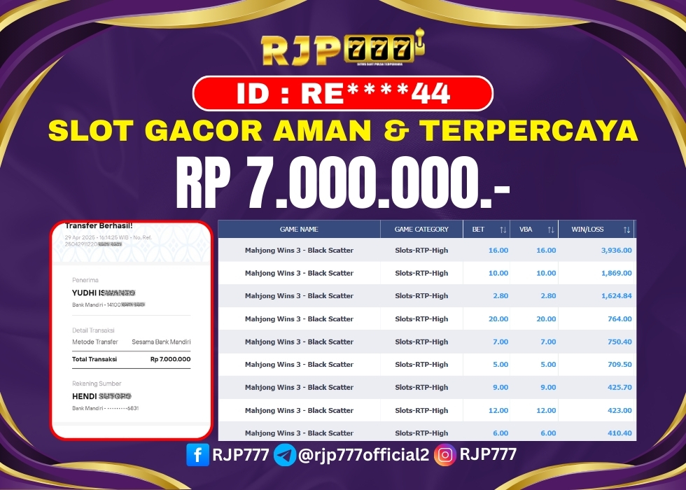 RJP777 : BUKTI RESMI PEMBAYARAN KEMENANGAN SLOT : MAHJONG WINS 3 - BLACK SCATTER Rp.7.000.000– LUNAS 29 APRIL 2025