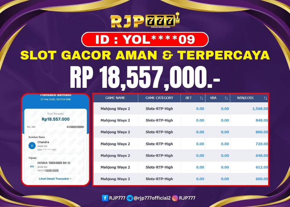 RJP777 : BUKTI RESMI PEMBAYARAN KEMENANGAN SLOT : MAHJONG WAYS 2 Rp.18.557.000– LUNAS 07 MEI 2025
